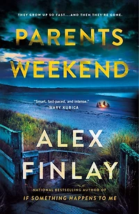 Parents Weekend: A Novel