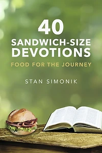 40 Sandwich-Size Devotions: Food for the Journey