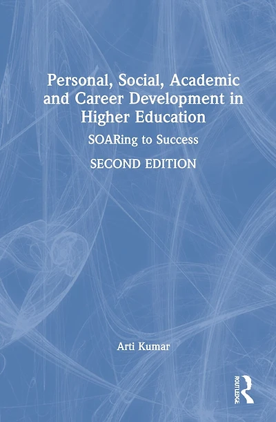 Personal, Academic and Career Development Higher Education: SOARing to Success