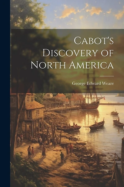 Cabot's Discovery of North America