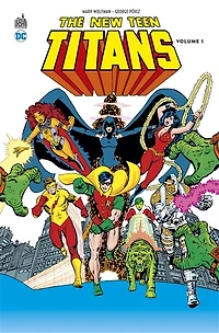 The new Teen titans, Vol. 1