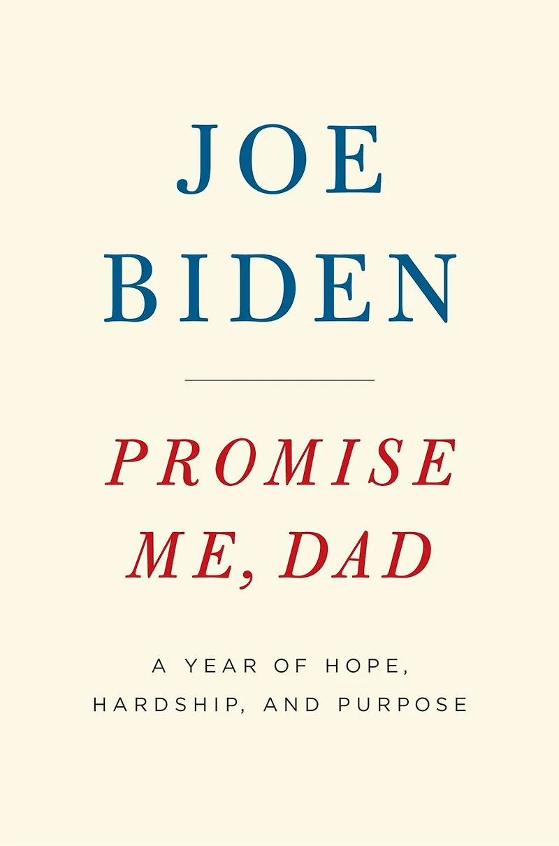 Promise Me, Dad: A Year Of Hope, Hardship, And Purpose