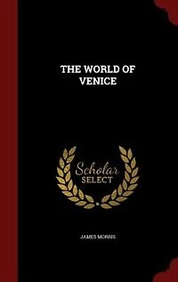 THE WORLD OF VENICE