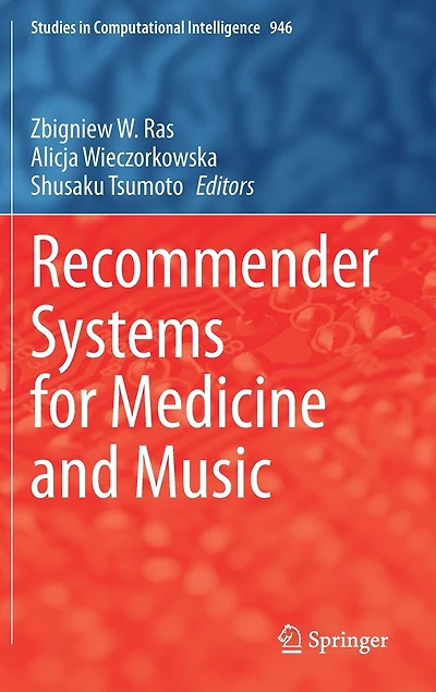 Recommender Systems For Medicine And Music