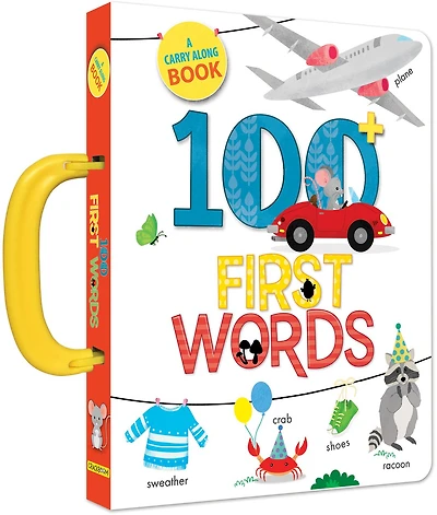 100 First Words Book: A Carry Along Book | Baby Books for Toddlers Ages 1-3 | Early Learning Kids Books with Handle