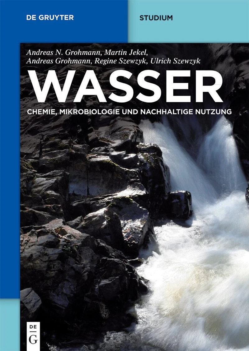 Wasser: Chemie, Mikrobiologie und nachhaltige Nutzung