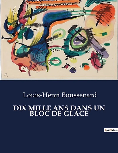 Dix Mille ANS Dans Un Bloc de Glace