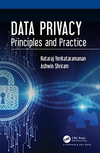 Data Privacy: Principles And Practice