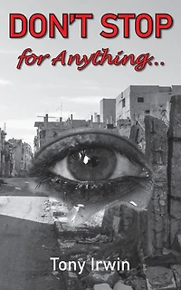 Don't Stop for Anything...