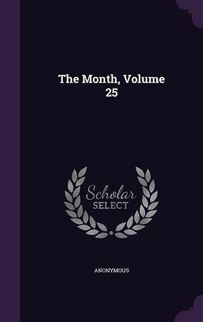 The Month, Volume 25
