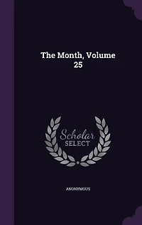 The Month, Volume 25