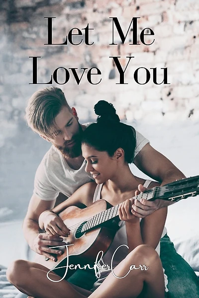 Let Me Love You