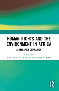 Human Rights and the Environment Africa: A Research Companion
