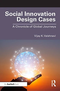 Social Innovation Design Cases: A Chronicle of Global Journeys