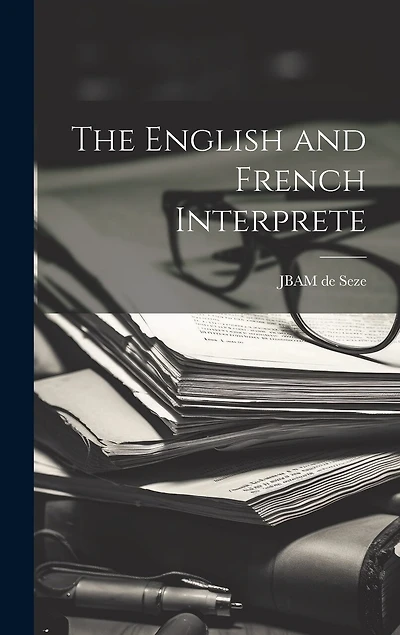 The English and French Interprete