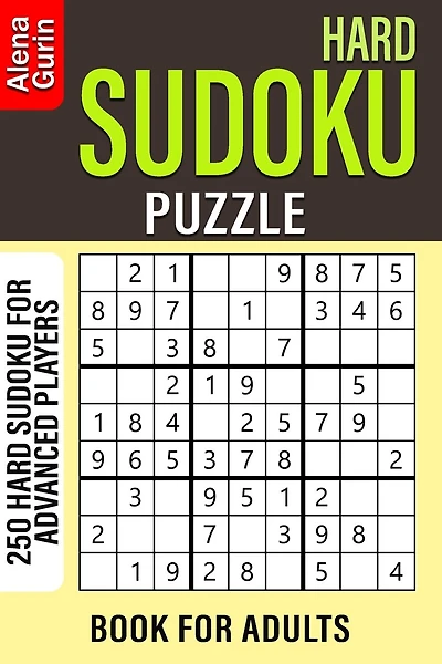 Hard Sudoku Puzzle Book for Adults: 250 Hard Sudoku For Advanced Players
