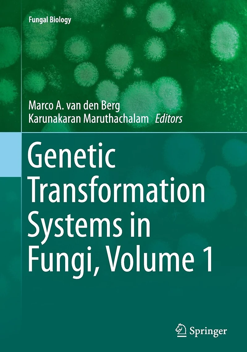 Genetic Transformation Systems Fungi, Volume 1