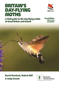 Britain's Day-flying Moths: A Field Guide to the Moths of Great Britain and Ireland, Fully Revised Updated Second Edition