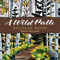 A Wild Path