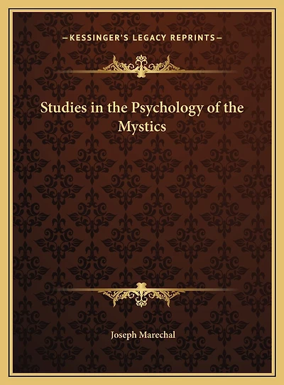 Studies in the Psychology of the Mystics