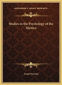 Studies in the Psychology of the Mystics