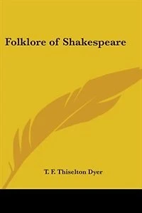 Folklore of Shakespeare