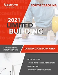 2021 South Carolina Limited Building Contractor Exam Prep: Study Review & Practice Exams