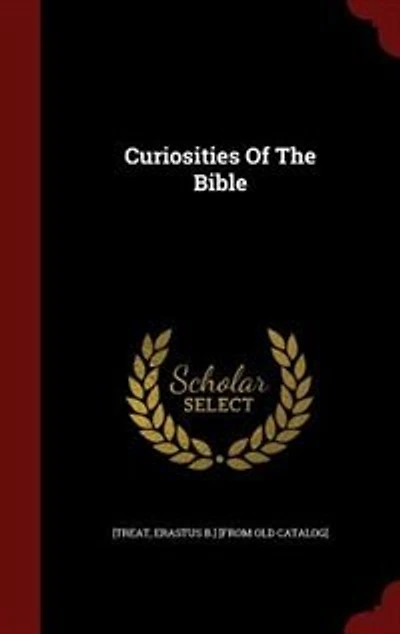 Curiosities Of The Bible