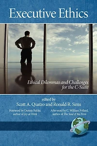 Executive Ethics II: Ethical Dilemmas and Challenges for the C Suite