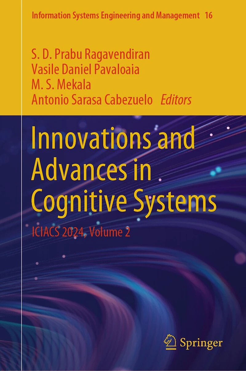 Innovations and Advances Cognitive Systems: ICIACS 2024, Volume 2