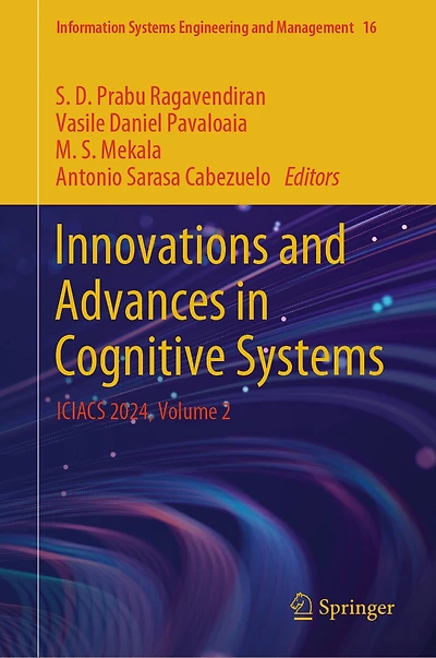 Innovations and Advances Cognitive Systems: ICIACS 2024, Volume 2