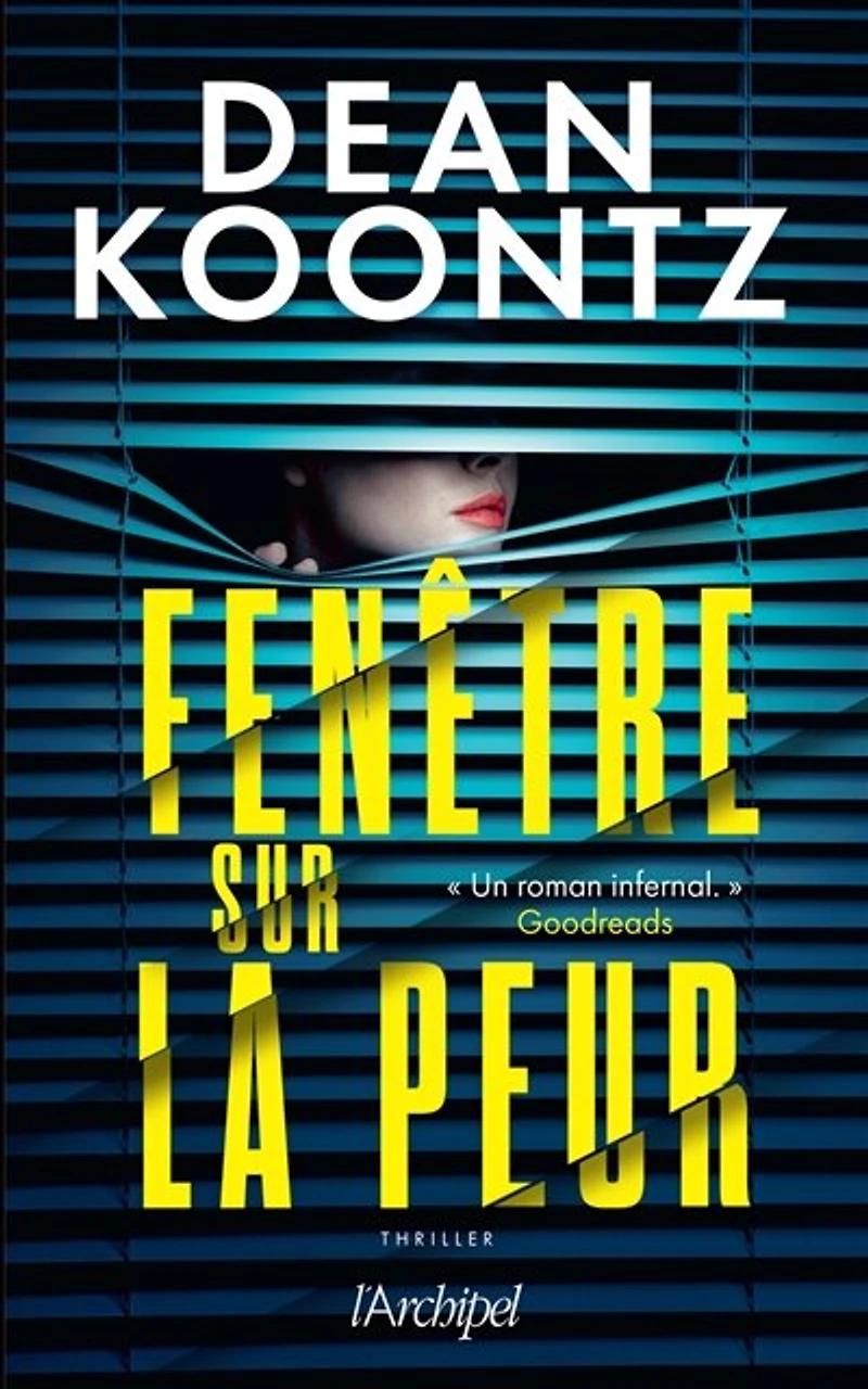 Fenêtre sur la peur: thriller