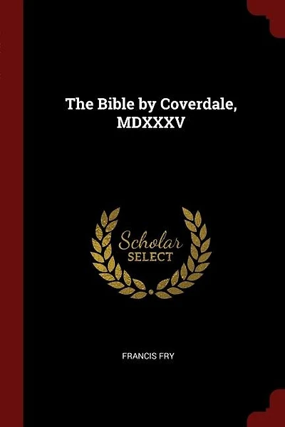 The Bible by Coverdale, MDXXXV