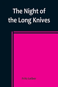 The Night of the Long Knives