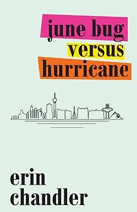 June Bug Versus Hurricane
