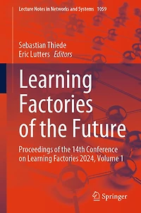 Learning Factories of the Future: Proceedings 14th Conference on 2024, Volume 1