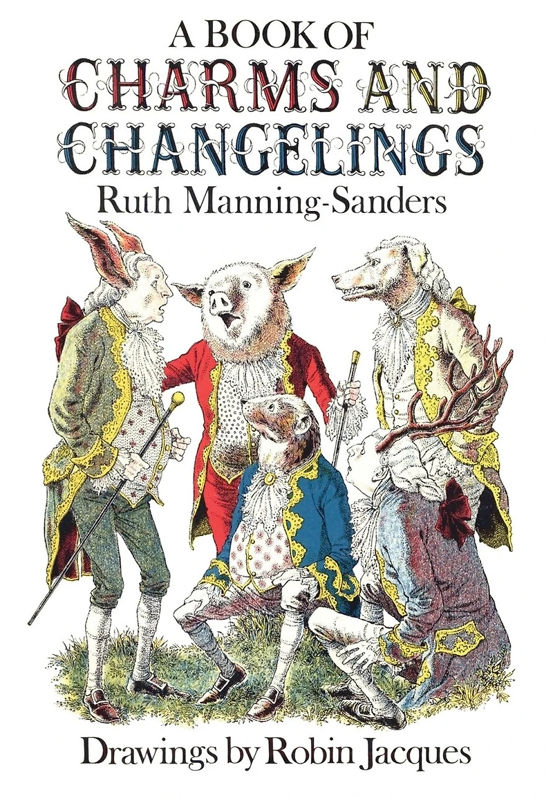 A Book of Charms and Changelings