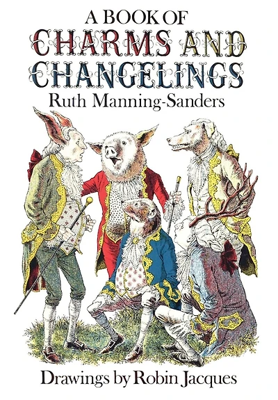 A Book of Charms and Changelings