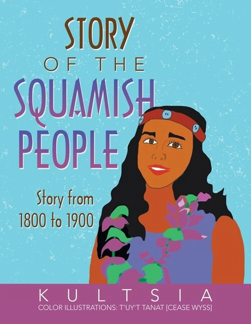 Story of the Squamish People: from 1800 to 1900