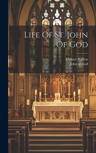 Life Of St. John Of God
