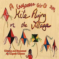 Kite Flying The Village: A Guyanese Girl's Story