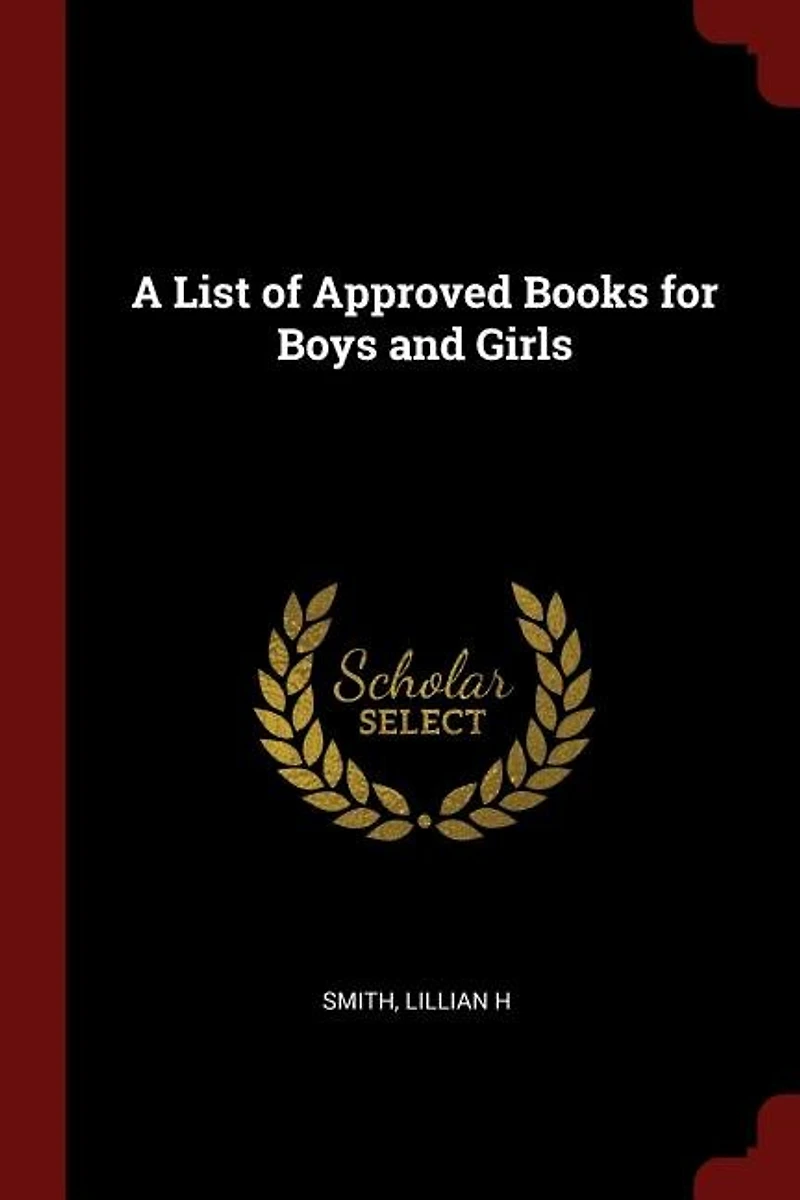 A List of Approved Books for Boys and Girls