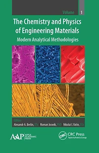 The Chemistry and Physics of Engineering Materials: Modern Analytical Methodologies