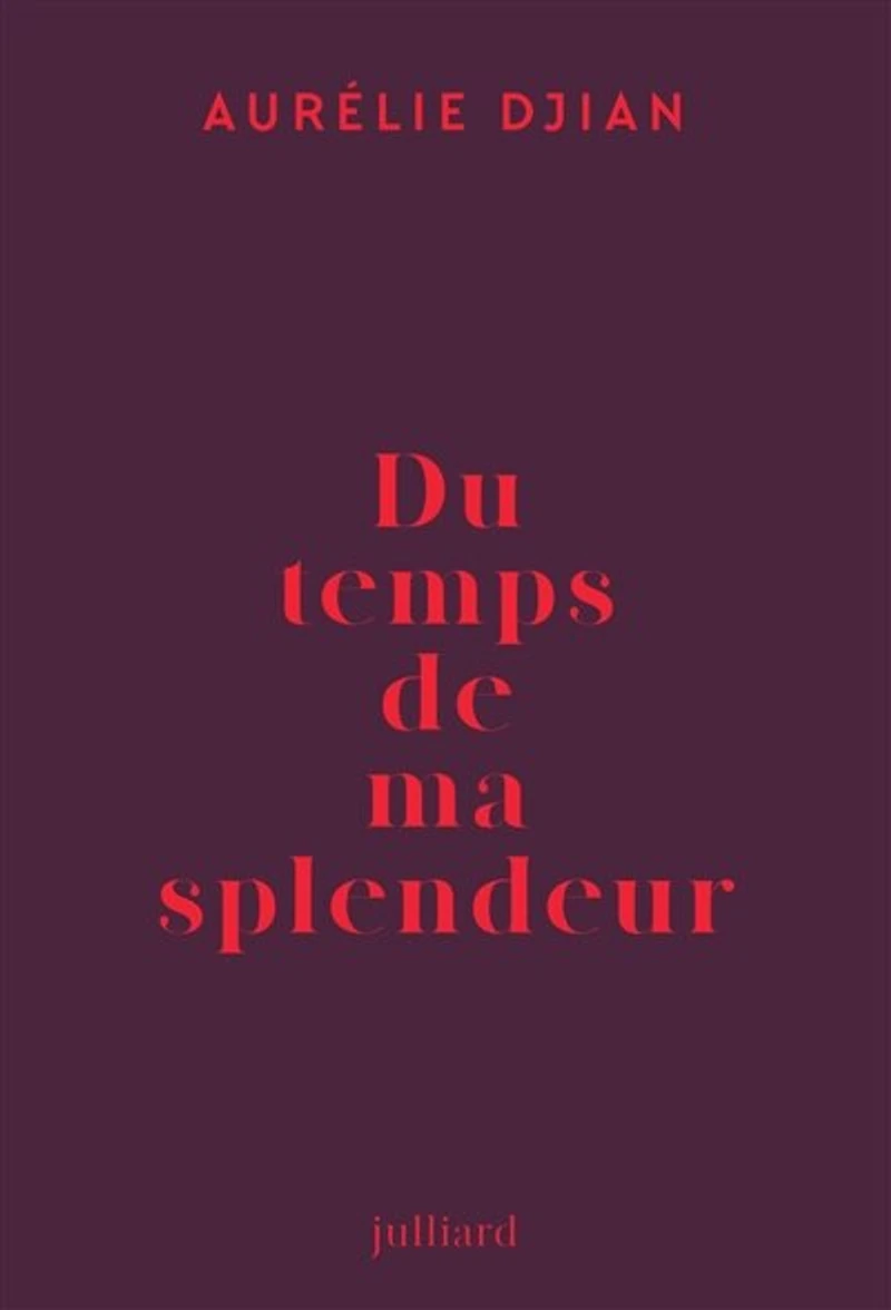 Du temps de ma splendeur