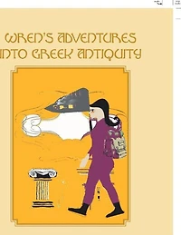 Wren'S Adventures into Greek Antiquity