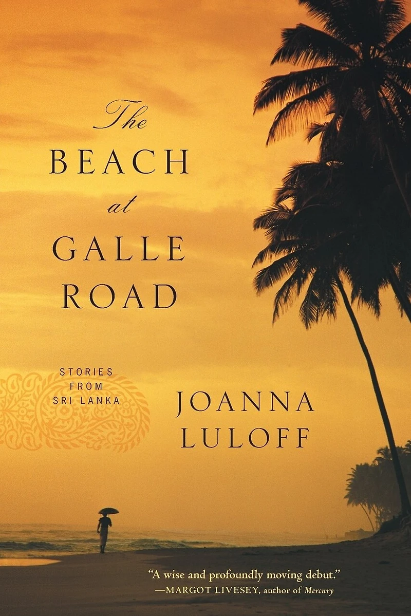 The Beach at Galle Road: Stories from Sri Lanka