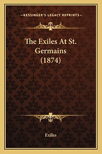 The Exiles At St. Germains (1874)
