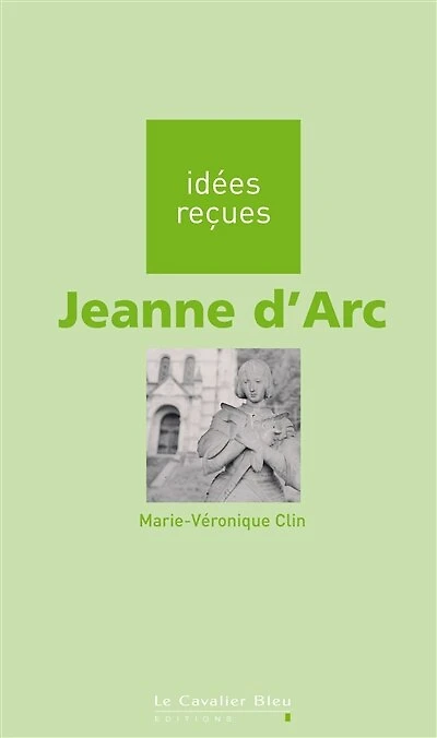 JEANNE D'ARC -PDF: idées reçues sur Jeanne d'Arc