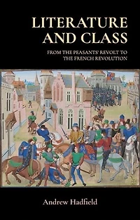 Literature and class: From the Peasants’ Revolt to French Revolution