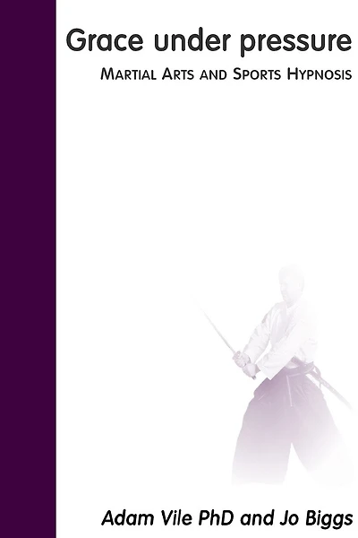 Grace Under Pressure: Martial Arts and Sports Hypnosis